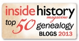 uly 2013 – I was listed in the Top 50 Genealogy Blogs in Inside History Magazine Issue 17 (Jul-Aug 2013)